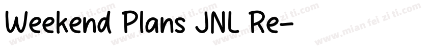 Weekend Plans JNL Re字体转换